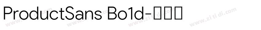 ProductSans Bo1d字体转换 ProductSans Bo1d字体转换